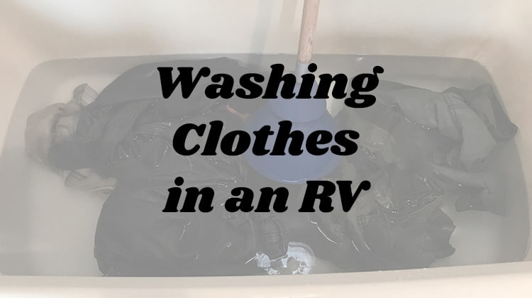 Washing Clothes in an RV