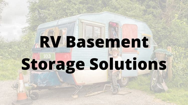 RV Basement Storage Solutions