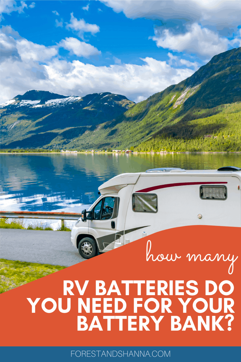 Sizing RV Battery Banks Forest and Shanna Ventures