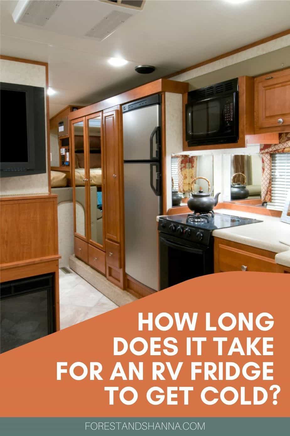 How Long Does it take for an RV Fridge to Get Cold? Forest and Shanna