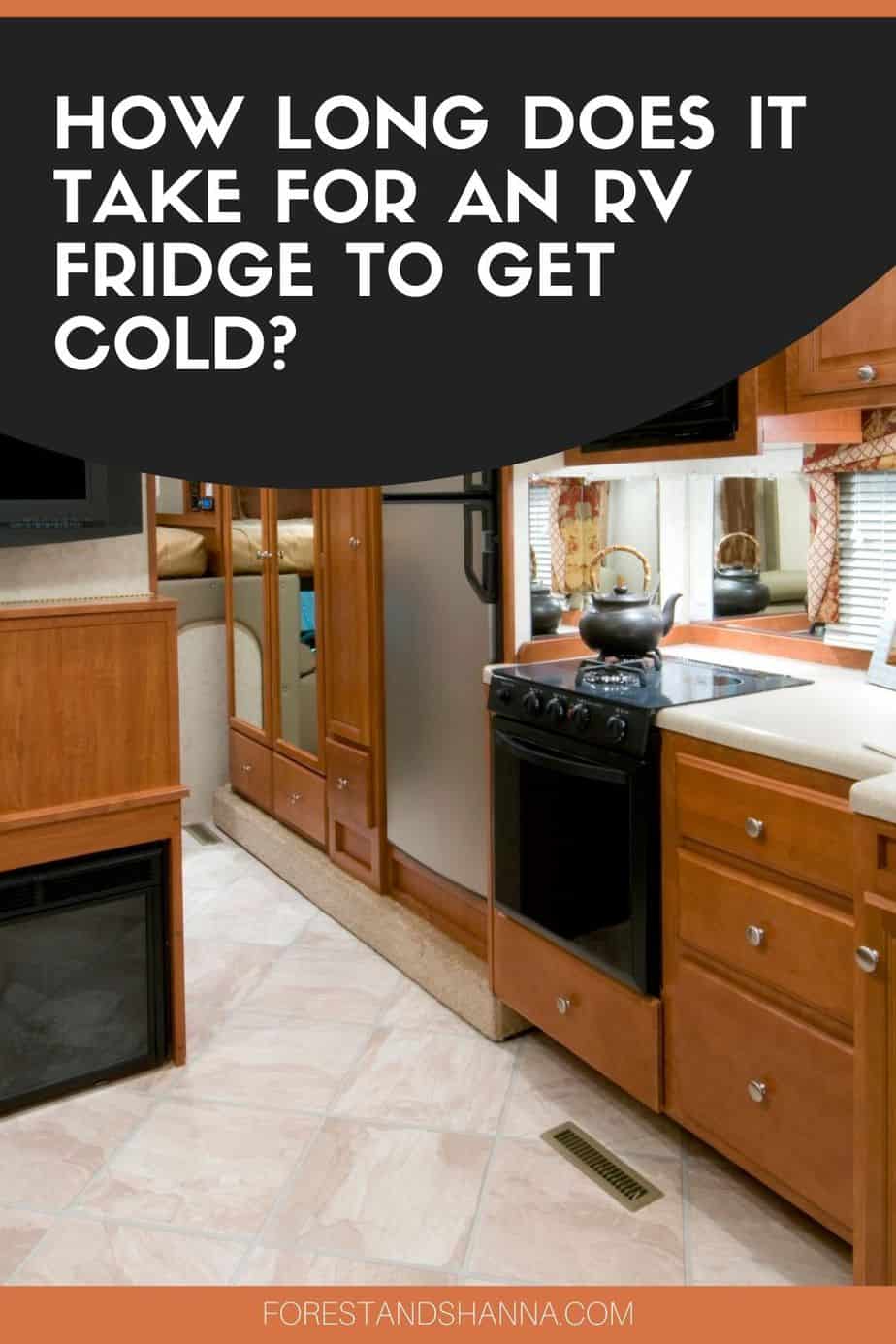 How Long Does it take for an RV Fridge to Get Cold? Forest and Shanna