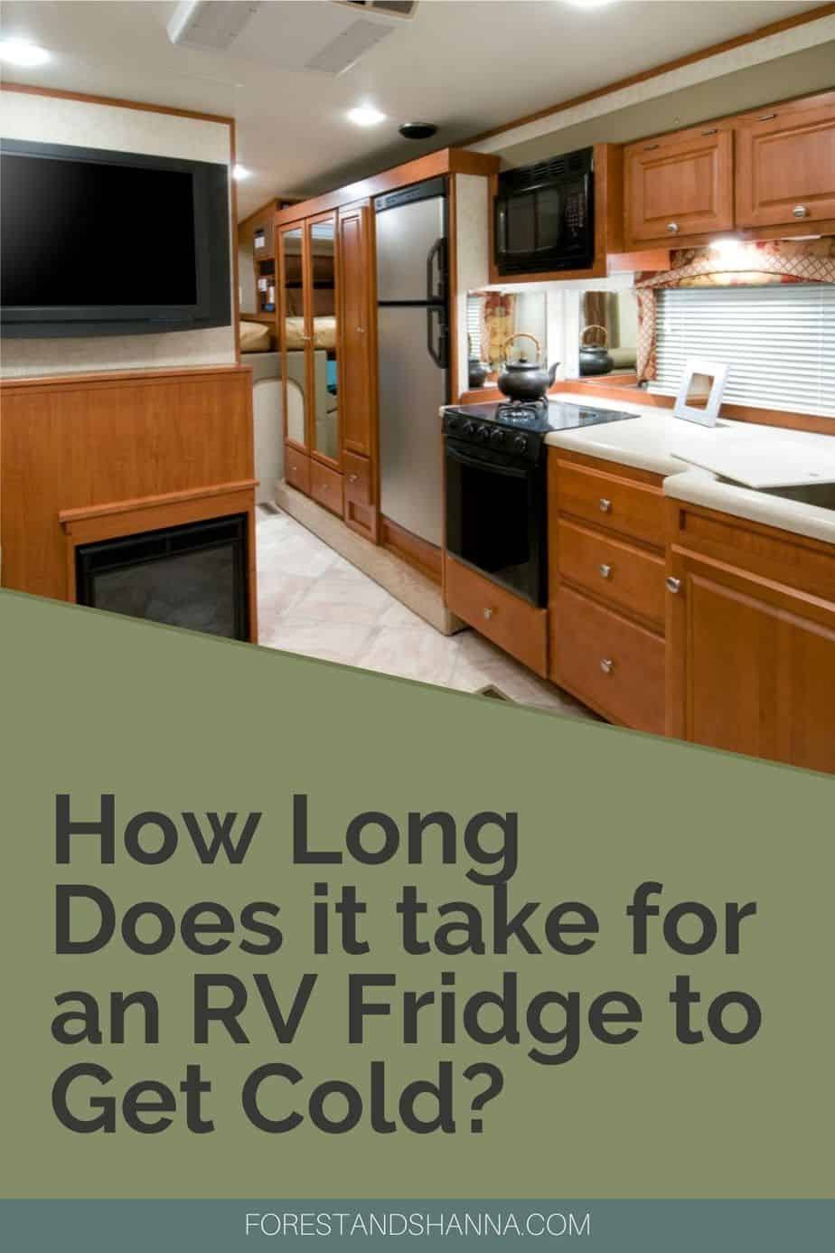 How Long Does it take for an RV Fridge to Get Cold? Forest and Shanna